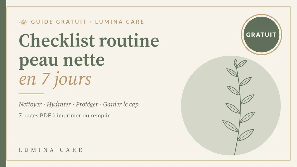Checklist routine peau nette en 7 jours (guide PDF gratuit)