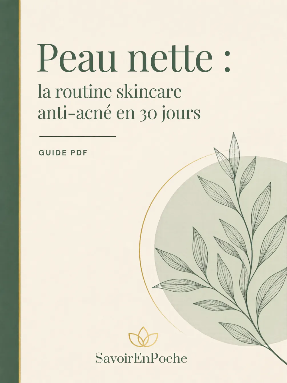 Peau nette : la routine skincare anti-acné en 30 jours (ebook PDF)