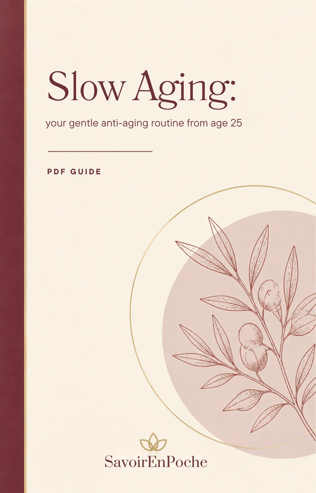 Slow Aging: The Gentle Anti-Aging Routine (PDF Ebook)