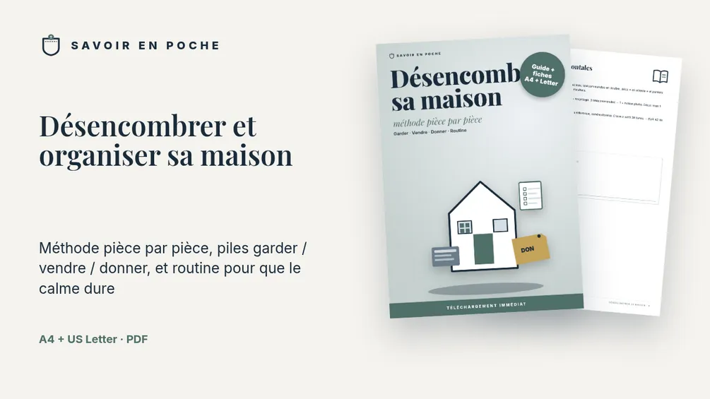 Désencombrer et organiser sa maison (PDF + fiches)