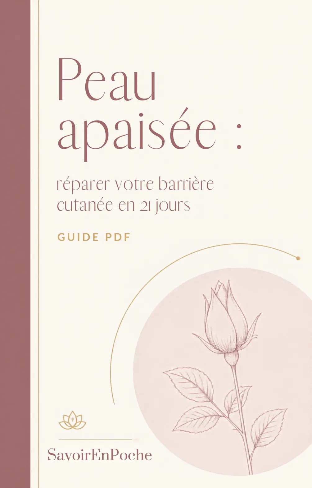 Peau apaisée : réparer votre barrière cutanée en 21 jours (ebook PDF)