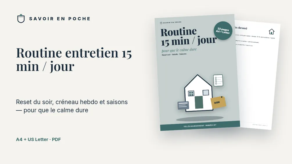Routine entretien 15 min / jour (PDF + suivi)